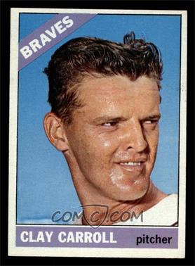 1966 Topps - [Base] #307 - Clay Carroll [EX MT]