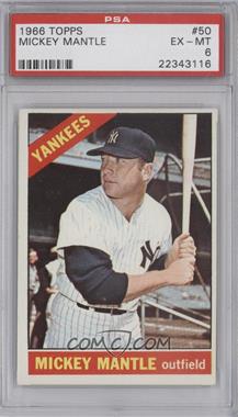 1966 Topps - [Base] #50 - Mickey Mantle [PSA 6 EX‑MT]