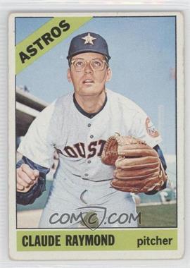 1966 Topps - [Base] #586 - High # - Claude Raymond [Good to VG‑EX]