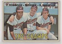 The Champs (Frank Robinson, Hank Bauer, Brooks Robinson)