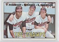 The Champs (Frank Robinson, Hank Bauer, Brooks Robinson)