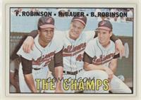 The Champs (Frank Robinson, Hank Bauer, Brooks Robinson)