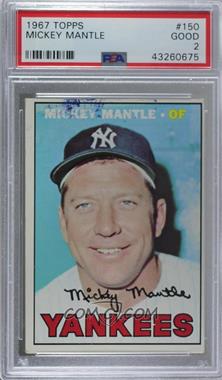 1967 Topps - [Base] #150 - Mickey Mantle [PSA 2 GOOD]