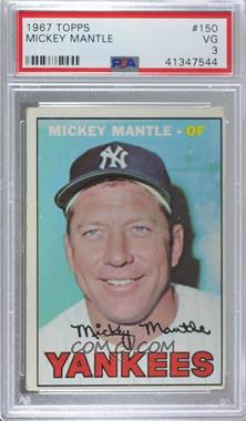 1967 Topps - [Base] #150 - Mickey Mantle [PSA 3 VG]