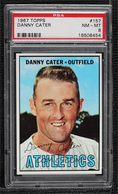 1967 Topps - [Base] #157 - Danny Cater [PSA 8 NM‑MT]