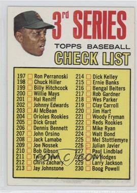 1967 Topps - [Base] #191.1 - 3rd Series Checklist (Willie Mays) (214 is Dick Kelley)