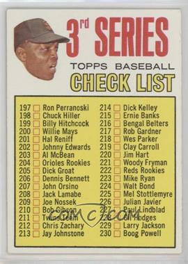 1967 Topps - [Base] #191.1 - 3rd Series Checklist (Willie Mays) (214 is Dick Kelley)