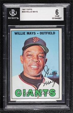 1967 Topps - [Base] #200 - Willie Mays [BGS 6 EX‑MT]