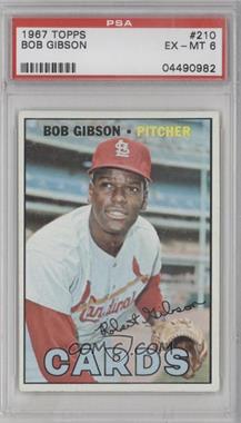 1967 Topps - [Base] #210 - Bob Gibson [PSA 6 EX‑MT]