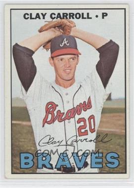 1967 Topps - [Base] #219 - Clay Carroll