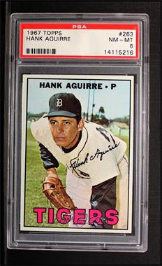 1967 Topps - [Base] #263 - Hank Aguirre [PSA 8 NM‑MT]