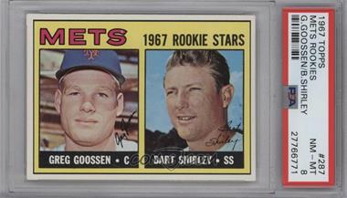 1967 Topps - [Base] #287 - 1967 Rookie Stars - Greg Goossen, Bart Shirley [PSA 8 NM‑MT]