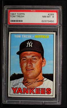 1967 Topps - [Base] #289 - Tom Tresh [PSA 8 NM‑MT]