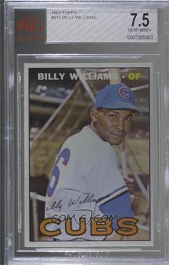 1967 Topps - [Base] #315 - Billy Williams [BVG 7.5 NEAR MINT+]