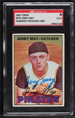 1967 Topps - [Base] #379 - Jerry May [SGC Authentic Authentic]