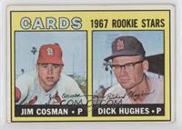 1967 Rookie Stars - Jim Cosman, Dick Hughes [Poor to Fair]