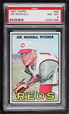 1967 Topps - [Base] #44 - Joe Nuxhall [PSA 8 NM‑MT]