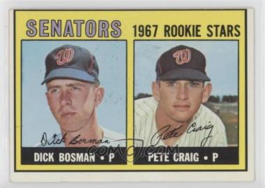 1967 Topps - [Base] #459 - 1967 Rookie Stars - Dick Bosman, Pete Craig