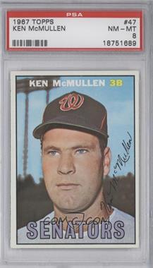 1967 Topps - [Base] #47 - Ken McMullen [PSA 8 NM‑MT]