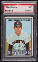 Larry Dierker [PSA 7 NM]