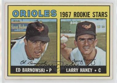1967 Topps - [Base] #507 - 1967 Rookie Stars - Ed Barnowski, Larry Haney [Good to VG‑EX]