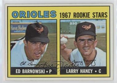 1967 Topps - [Base] #507 - 1967 Rookie Stars - Ed Barnowski, Larry Haney