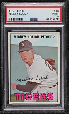 1967 Topps - [Base] #88 - Mickey Lolich [PSA 9 MINT]