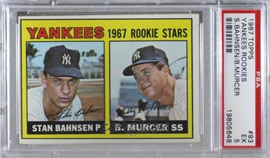 1967 Topps - [Base] #93 - 1967 Rookie Stars - Stan Bahnsen, Bobby Murcer [PSA 5 EX]