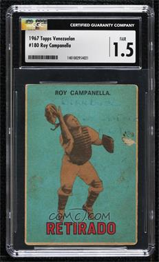 1967 Topps Venezuelan - [Base] #180 - Roy Campanella [CGC 1.5 Fair]