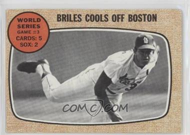 1968 Topps - [Base] #153 - World Series - Game #3 - Briles Cools Off Boston [Good to VG‑EX]