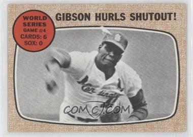 1968 Topps - [Base] #154 - World Series - Game #4 - Gibson Hurls Shutout! [Good to VG‑EX]