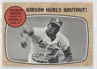 1968 Topps - [Base] #154 - World Series - Game #4 - Gibson Hurls Shutout!
