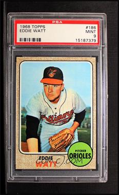 1968 Topps - [Base] #186 - Eddie Watt [PSA 9 MINT]