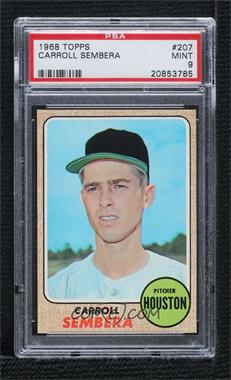 1968 Topps - [Base] #207 - Carroll Sembera [PSA 9 MINT]