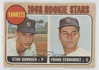 1968 Rookie Stars - Stan Bahnsen, Frank Fernandez [Poor to Fair]