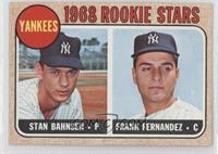 1968 Rookie Stars - Stan Bahnsen, Frank Fernandez [Noted]