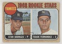 1968 Rookie Stars - Stan Bahnsen, Frank Fernandez [Poor to Fair]