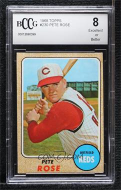 1968 Topps - [Base] #230 - Pete Rose [BCCG 8 Excellent or Better]