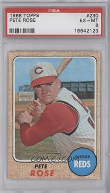 1968 Topps - [Base] #230 - Pete Rose [PSA 6 EX‑MT]