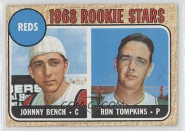 1968 Topps - [Base] #247.2 - 1968 Rookie Stars - Johnny Bench, Ron Tompkins ("Impressed the Reds") [Good to VG‑EX]