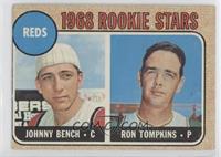 1968 Rookie Stars - Johnny Bench, Ron Tompkins (