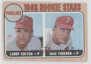 1968 Topps - [Base] #348 - 1968 Rookie Stars - Larry Colton, Dick Thoenen [Poor to Fair]