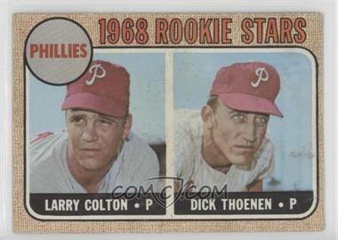 1968 Topps - [Base] #348 - 1968 Rookie Stars - Larry Colton, Dick Thoenen [Poor to Fair]