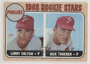 1968 Topps - [Base] #348 - 1968 Rookie Stars - Larry Colton, Dick Thoenen [Poor to Fair]