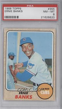 1968 Topps - [Base] #355 - Ernie Banks [PSA 8 NM‑MT]