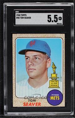 1968 Topps - [Base] #45 - Tom Seaver [SGC 5.5 EX+]