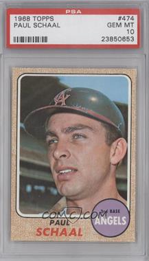 1968 Topps - [Base] #474 - High # - Paul Schaal [PSA 10 GEM MT]