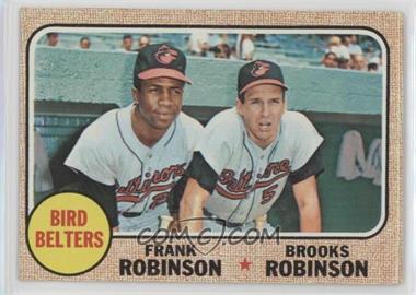 1968 Topps - [Base] #530 - High # - Bird Belters (Frank Robinson, Brooks Robinson)