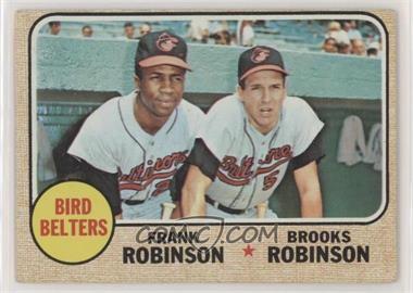 1968 Topps - [Base] #530 - High # - Bird Belters (Frank Robinson, Brooks Robinson)