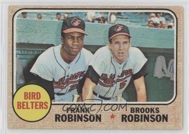 1968 Topps - [Base] #530 - High # - Bird Belters (Frank Robinson, Brooks Robinson)